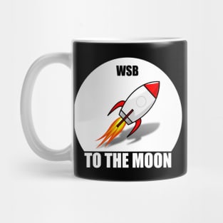 Wallstreetbets WSB To The Moon - Diamond Hands Stock Market Day Trader Mug